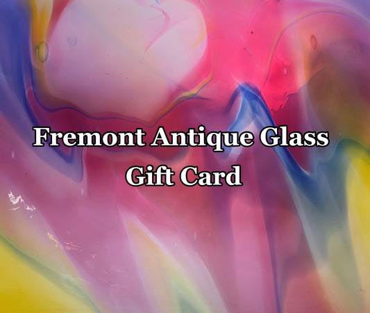 Gift Card Fremont Antique Glass