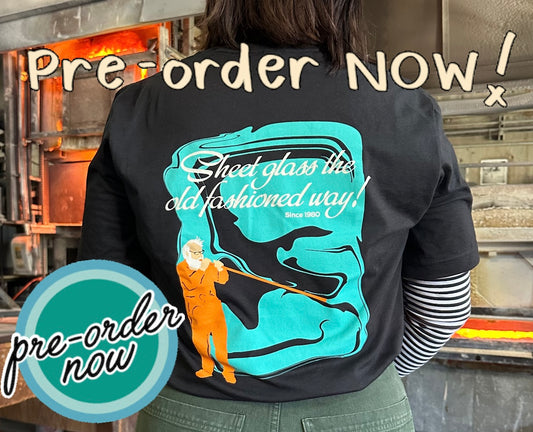 ***PRE-ORDER*** "Sheet Glass The Old Fashioned Way" Tee